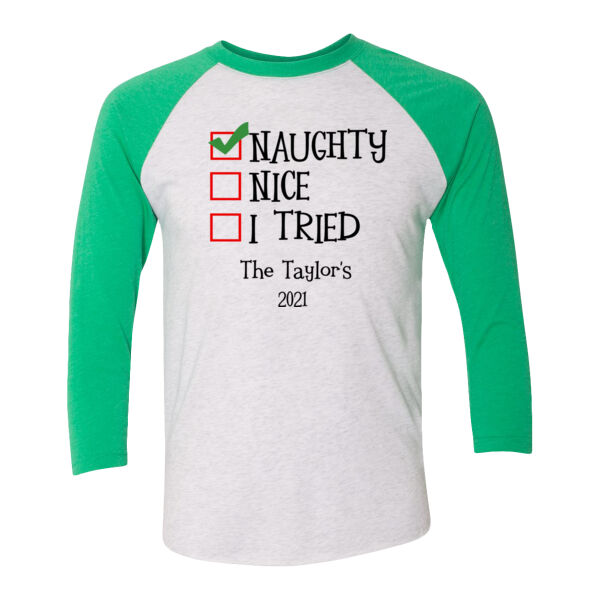 Naughty - (S) Unisex Tri-Blend Three-Quarter Sleeve Baseball Raglan Tee Thumbnail