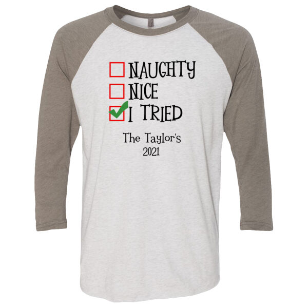 I Tried - (S) Unisex Tri-Blend Three-Quarter Sleeve Baseball Raglan Tee Thumbnail