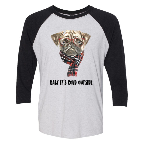 Pug Christmas Shirt, Baby It's Cold Outside - (S) Unisex Tri-Blend Three-Quarter Sleeve Baseball Raglan Tee Thumbnail