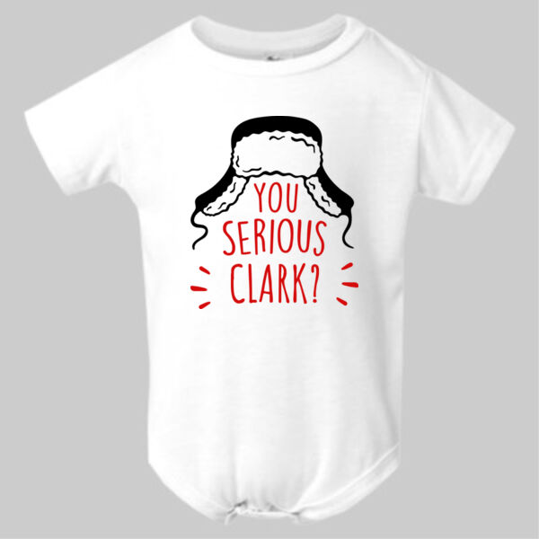 Are You Serious Clark? with personalization option - Infant Polyester Bodysuit Onsie Thumbnail