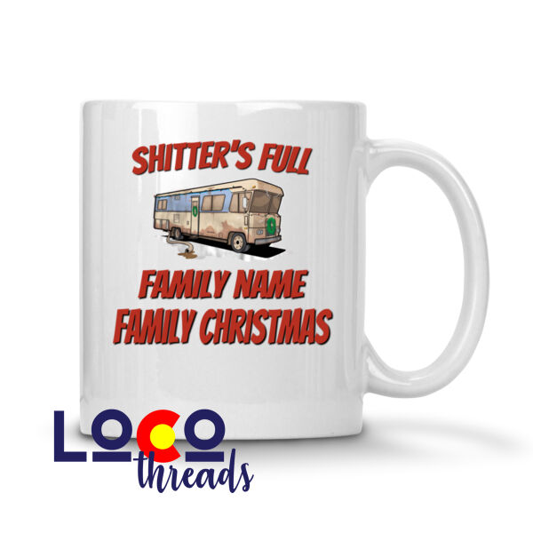 Shitter's Full Family Chirstmas - 11 oz Ceramic Mug Thumbnail