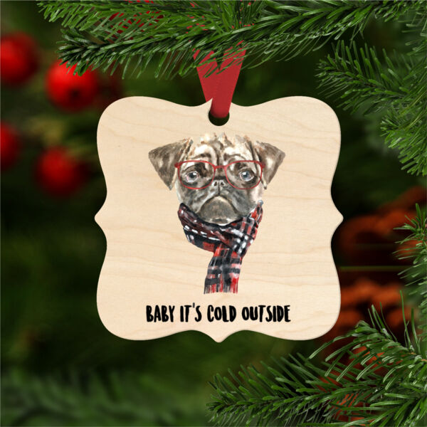Pug Christmas Shirt, Baby It's Cold Outside - Natural Wood Prague Christmas Ornament Thumbnail