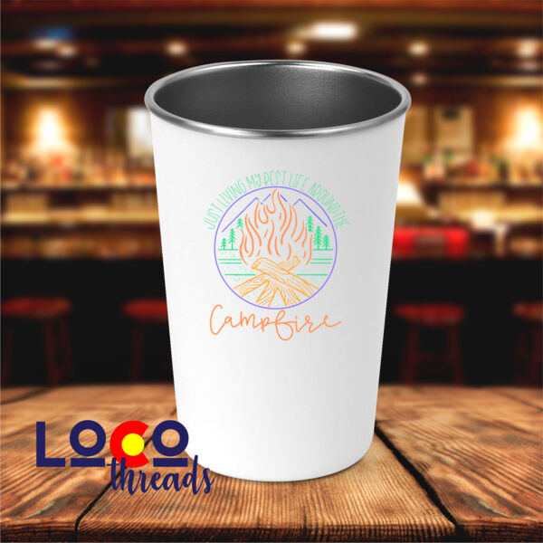 Best Life @ The Campfire - 17 oz Stainless Steel Pint Glass (LoCo) Thumbnail