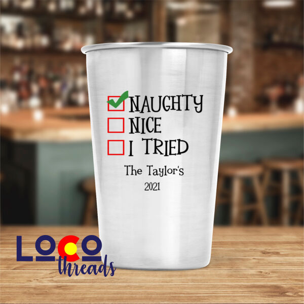 Naughty - 17 oz Stainless Steel Pint Glass (FSJ) Thumbnail