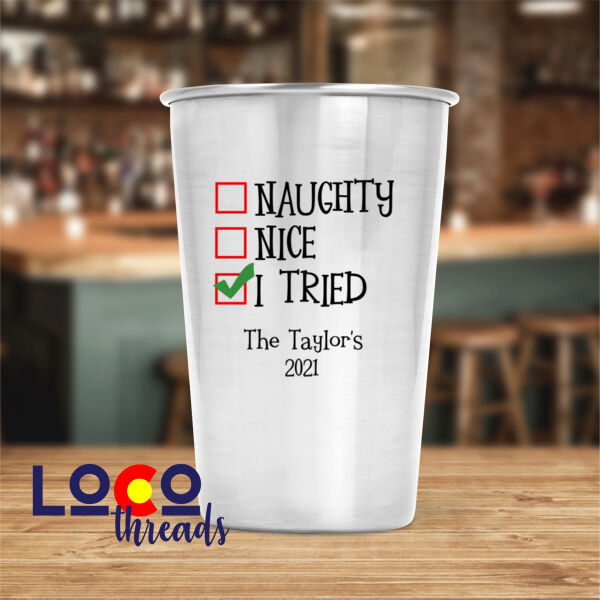 I Tried - 17 oz Stainless Steel Pint Glass (FSJ) Thumbnail