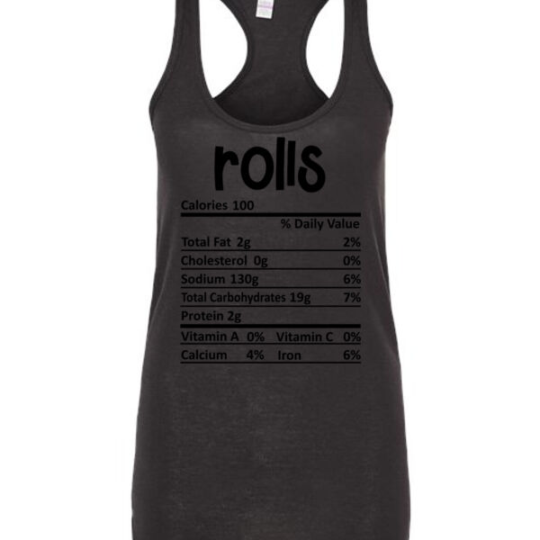 Matching Thanksgiving Shirts - Rolls Nutrition Facts - Ladies Slim Fit Poly-Rich Racerback Tank Thumbnail