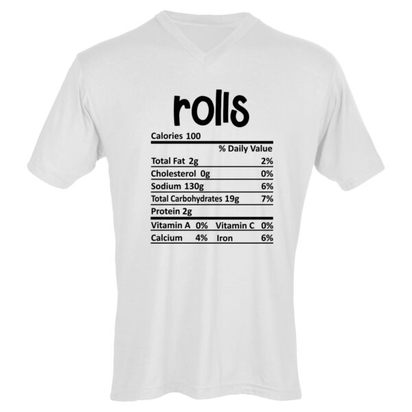 Matching Thanksgiving Shirts - Rolls Nutrition Facts - Unisex V Neck Poly-Rich Tee Thumbnail