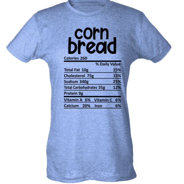 Matching Thanksgiving Shirts - Corn Bread Nutrition Facts - Ladies Slim Fit Poly-Rich Tee Thumbnail