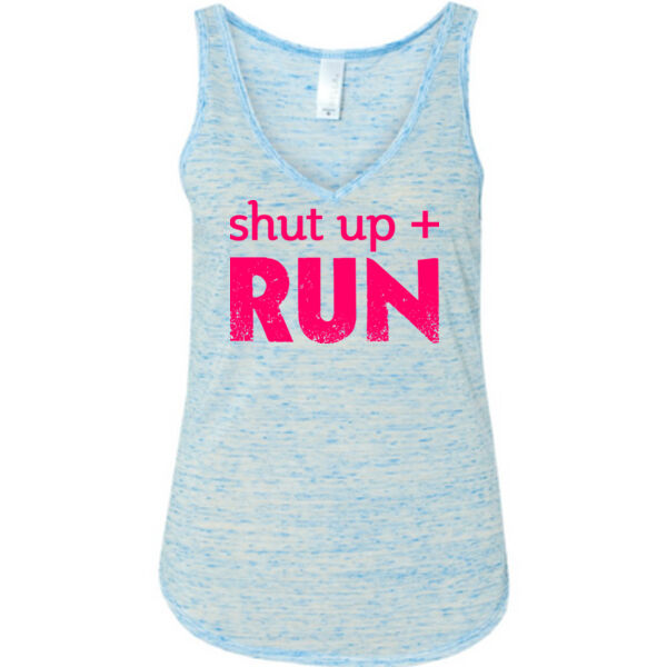 Shut Up & Run - Pink - Ladies' Flowy V-Neck Tank Thumbnail
