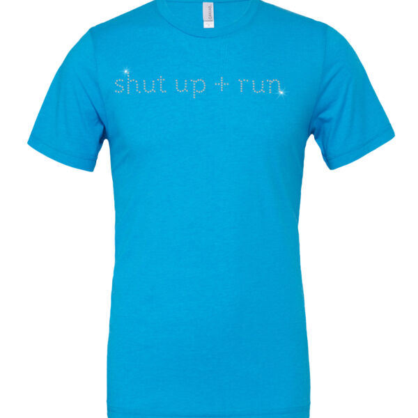 Shut Up and Run Rhinestone - Cotton/Polyester T-Shirt Thumbnail