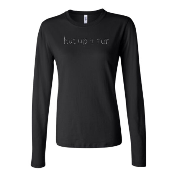 Shut Up and Run Rhinestone - Bella Long Sleeve Crew Tee Thumbnail