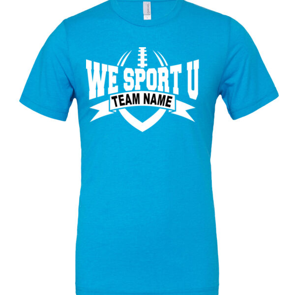 Custom We Sport U - Cotton/Polyester T-Shirt Thumbnail