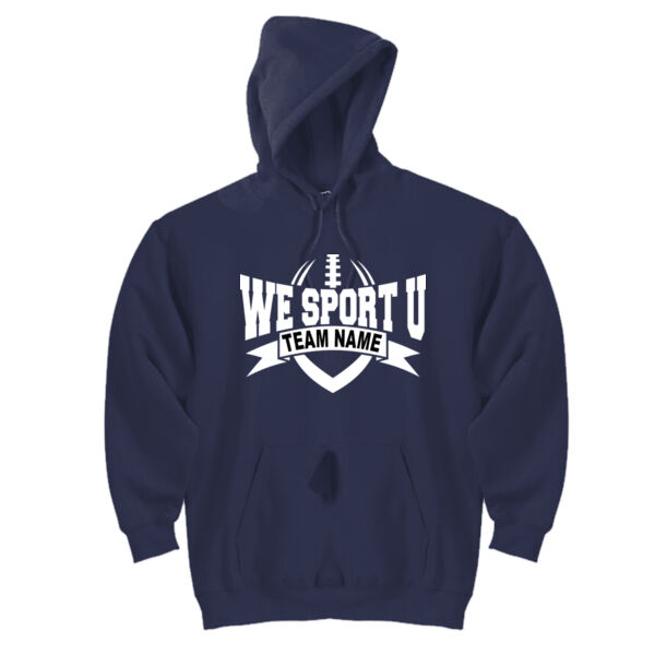 Custom We Sport U - DryBlend™ Pullover Hooded Sweatshirt Thumbnail