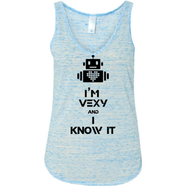 I'm VEXY and I know it - Ladies' Flowy V-Neck Tank Thumbnail
