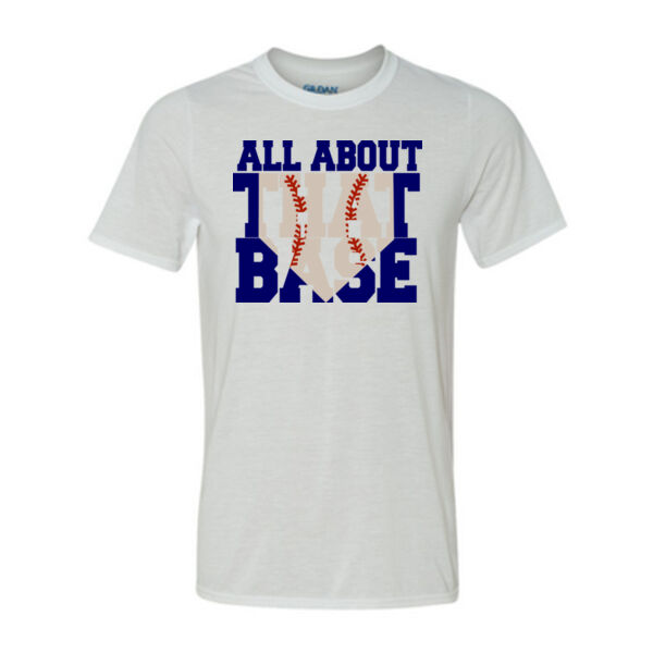 All about that Base Baseball - Light Youth/Adult Ultra Performance 100% Performance T Shirt Thumbnail