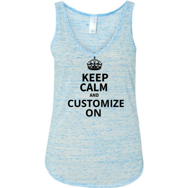 Keep Calm and We'll Print Your Text - Ladies' Flowy V-Neck Tank Thumbnail