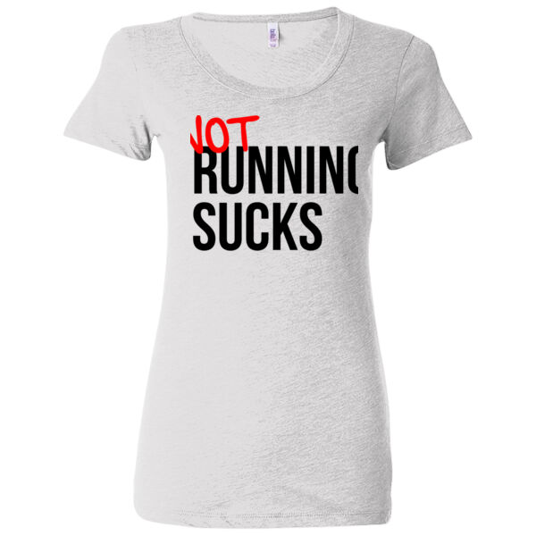 Not Running Sucks - Ladies' Triblend Short Sleeve T-Shirt Thumbnail