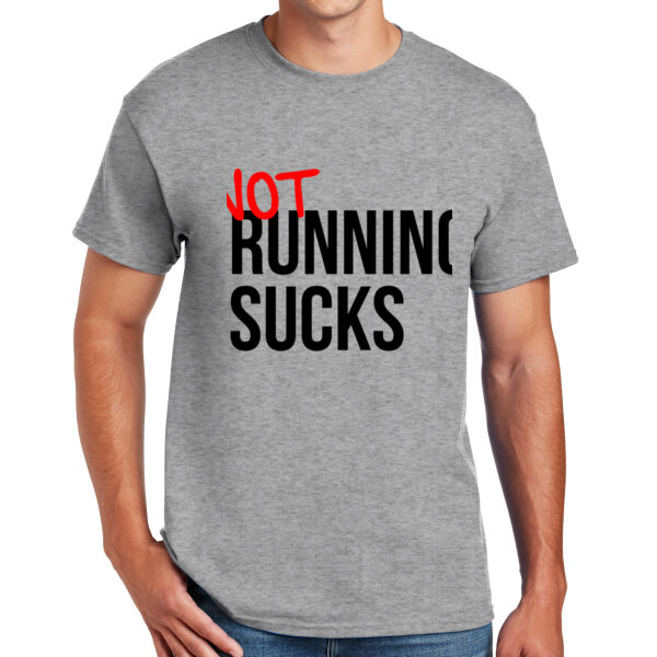 Not Running Sucks - DryBlend™ 50 Cotton/50 DryBlend™Poly T Shirt Thumbnail