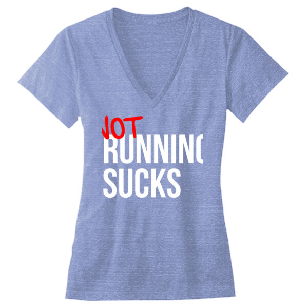 Not Running Sucks - Ladies' Triblend Deep V-Neck T-Shirt Thumbnail