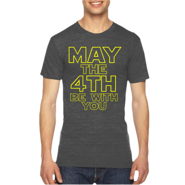 May the 4th Be With You - Unisex American Apparel Triblend T-Shirt Thumbnail