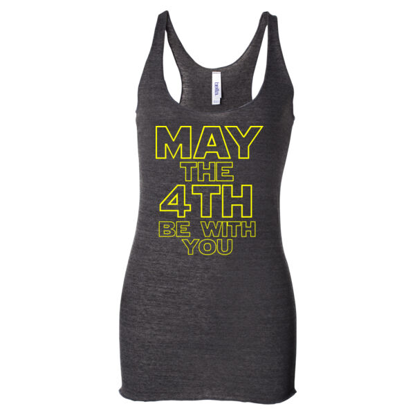 May the 4th Be With You - Ladies' Triblend Racerback Tank Top Thumbnail
