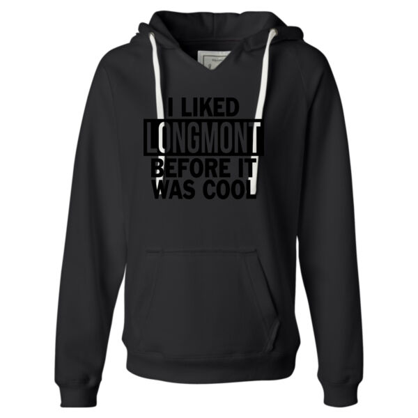 I Liked Longmont Before It Was Cool - Ladies' Sueded V-Neck Hooded Sweatshirt Thumbnail